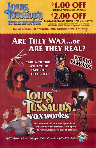 Niagara's Super Saver 2005 ad for Louis Tussaud's Waxworks