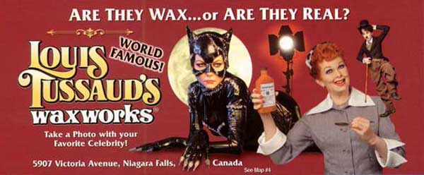 Louis Tussaud's Waxworks ad in Niagara the Visitor Magazine